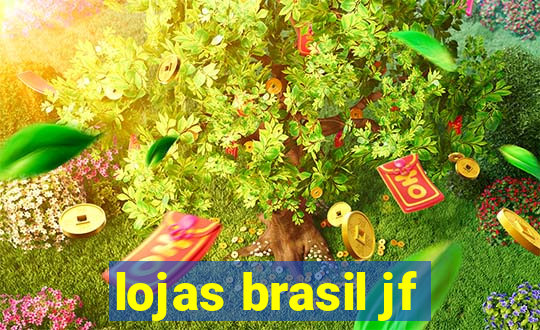 lojas brasil jf